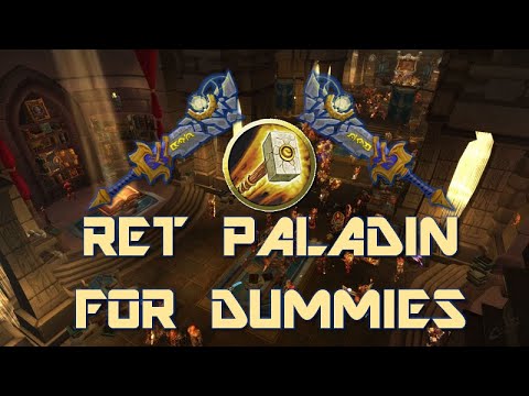 Shadowlands How to Play Retribution Paladin