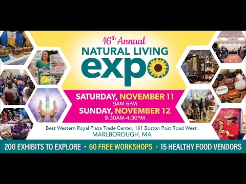 16th Annual Natural Living Expo, November 11-12, 2023 in Marlborough, MA