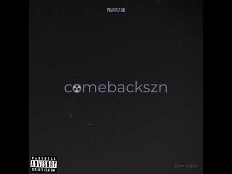 pgarriano - comebackszn (prod. sui god)