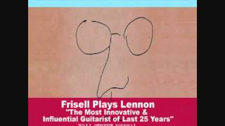 Come Together - Beatles cover by Bill Frisell