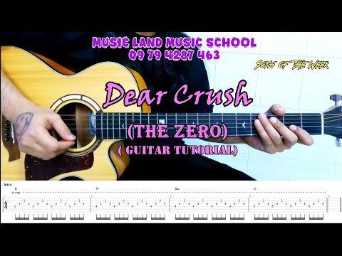 Dear Crush - The Zero (Guitar Tutorial with Screen Chord and Tab)