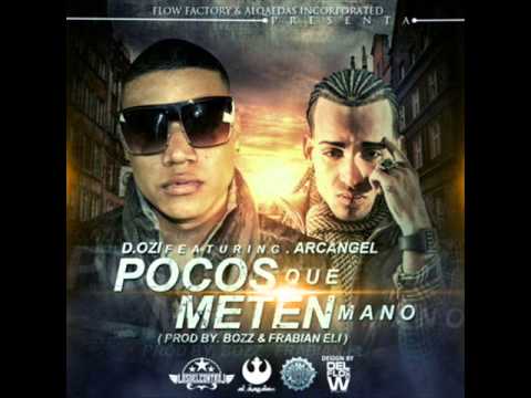 Arcangel Pocos que meten mano Ft D Ozi