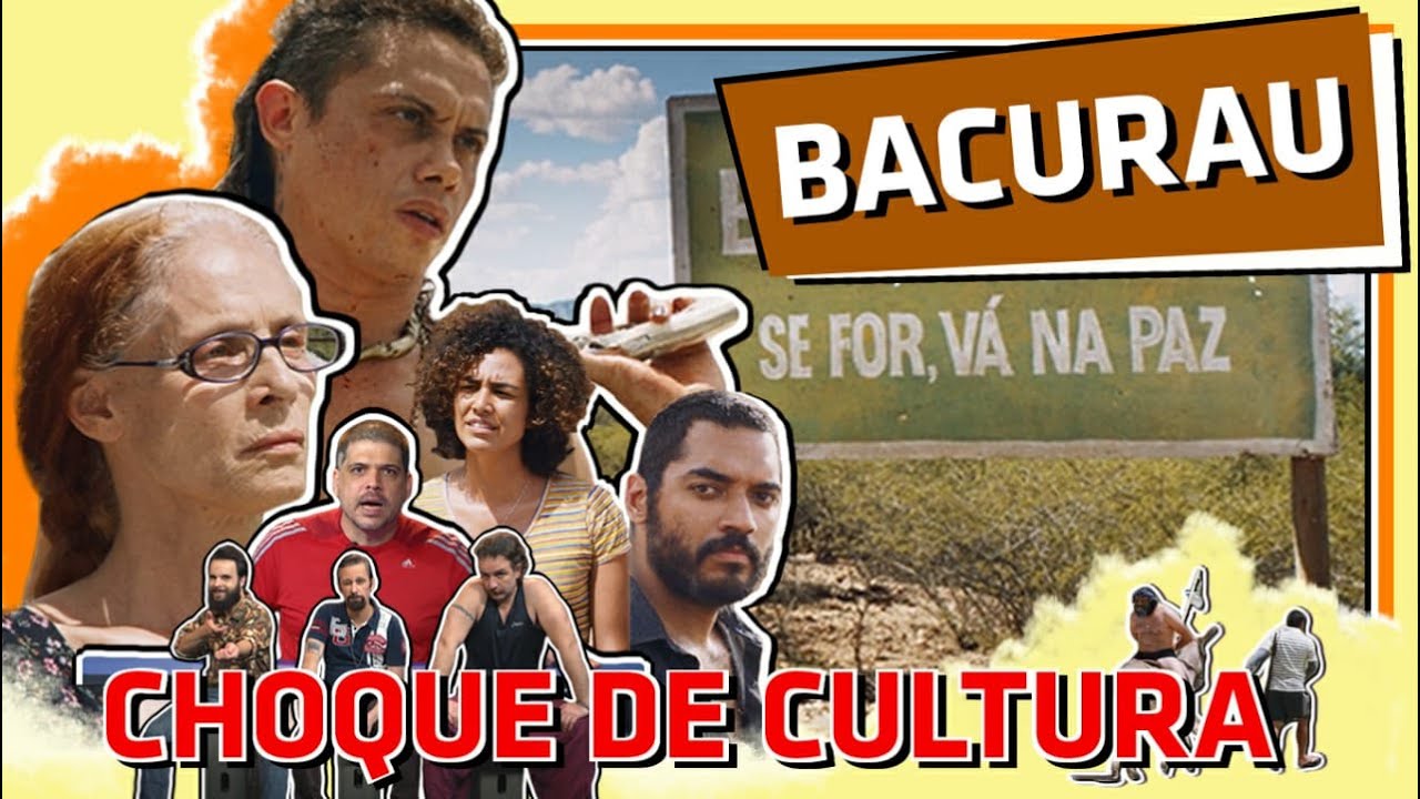 CHOQUE DE CULTURA #55: Bacurau é um Filme