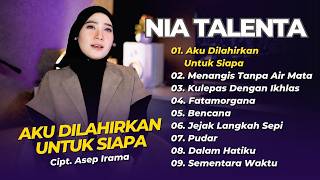 Download lagu Nia Talenta - AKU DILAHIRKAN UNTUK SIAPA - MENANGIS TANPA AIR MATA || LAGU DANGDUT KLASIK TERPOPULER mp3 Download lagu Nia Talenta - AKU DILAHIRKAN UNTUK SIAPA - MENANGIS TANPA AIR MATA || LAGU DANGDUT KLASIK TERPOPULER mp3