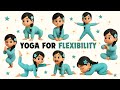 Yoga For Overthinking For Kids Flexibility Strength Yoga For Kids Flexible With Jojo