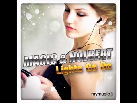 Magic & Nolbert - Lights Go On (Jerry D. Remix)