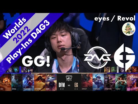 [GG!]DFM(Yaharong アーリ) VS EG(Inspired セジュアニ) ハイライト D4G3 - Worlds 2022 Play-In Group Stage by YAMA