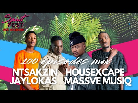 100 EPISODES MIX FT NTSAKZIN, HOUSEXCAPE, MASSVE, JAYLOKAS EXCLUSIVES ONLY MIX