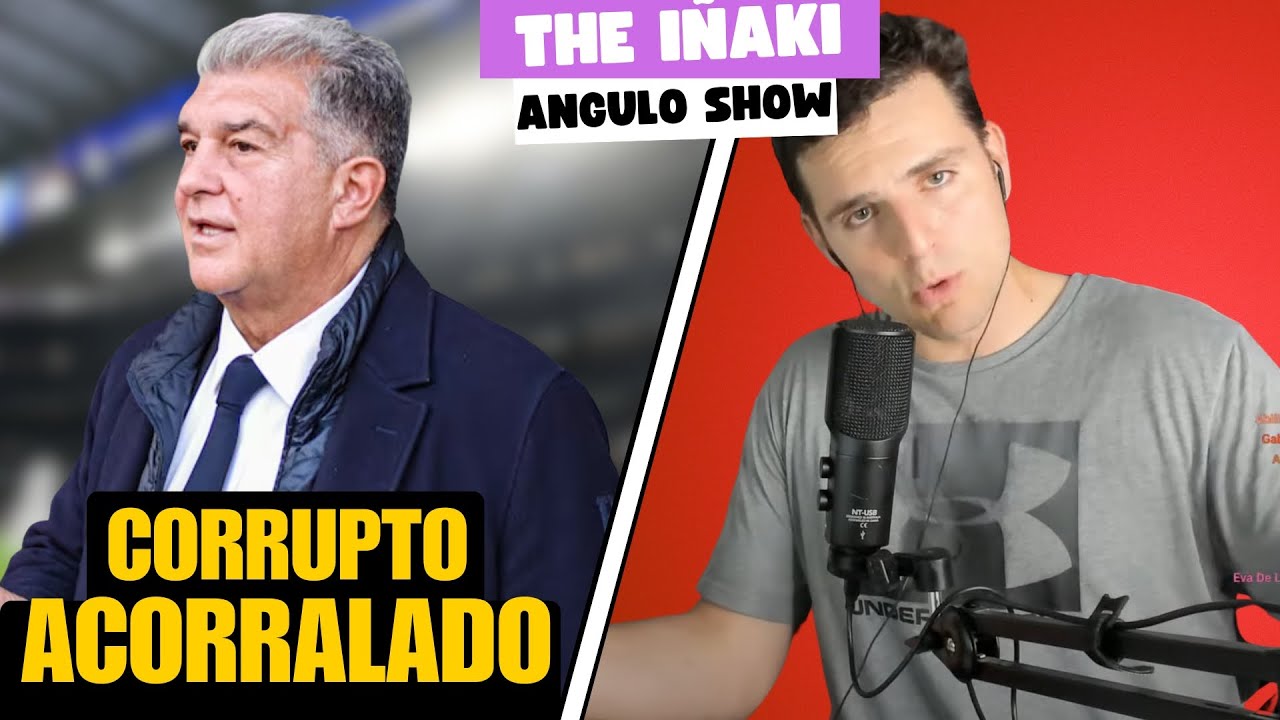 LAPORTA ACORRALADO POR EL JUEZ DE NEGREIRA: THE IÑAKI ANGULO SHOW 16/12