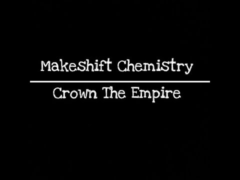 Makeshift Chemistry - Crown The Empire Sub Español
