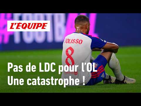 Pourquoi la non-qualification de l’OL en Ligue des champions est une CATASTROPHE ?