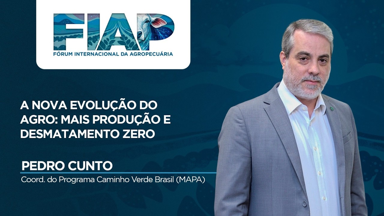 A nova revolução do agro: mais produção e desmatamento zero - Pedro Cunto | Fiap 2026