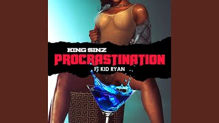 Procrastination (feat. Kid Ryan)