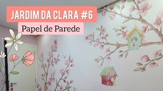 QUARTO JARDIM DA CLARA #6 PAPEL DE PAREDE | Nosso Apê 32B