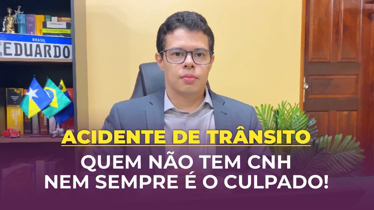 Quem não tem habilitação sempre é o culpado pelo acidente de trânsito?