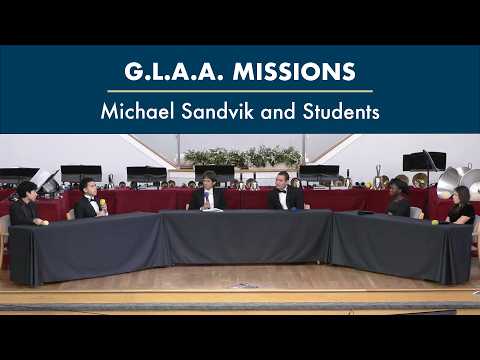 G.L.A.A. Missions | Michael Sandvik and Students