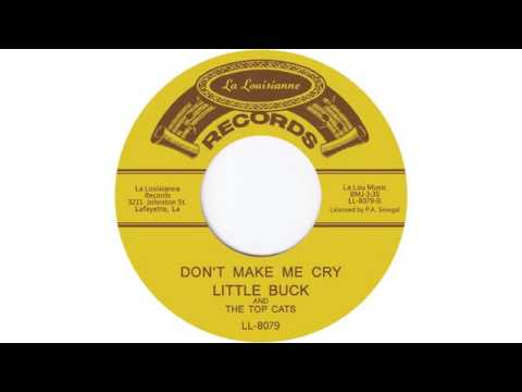 01 Lil Buck & The Top Cats - Don't Make Me Cry [Tramp Records]