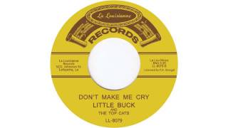 01 Lil Buck & The Top Cats - Don't Make Me Cry [Tramp Records]