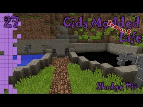 Cids Modded Life - Season 2 - 27 - Sludge Pit