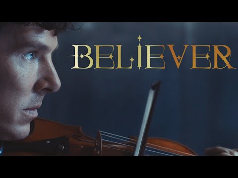 Sherlock || Believer
