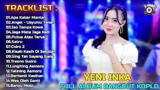 Download lagu YENI INKA - Apa Kabar Mantan - Full Album Dangdut Koplo Terbaru 2021 mp3 Download lagu YENI INKA - Apa Kabar Mantan - Full Album Dangdut Koplo Terbaru 2021 mp3