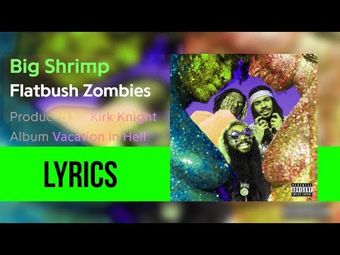 download lagu mp3 mp4 Big Shrimp Lyrics, download lagu Big Shrimp Lyrics gratis, unduh video klip Big Shrimp Lyrics