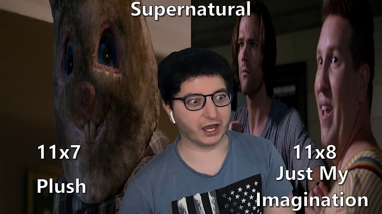 Supernatural 11x7 "Plush" & 11x8 "Just My Imagination" Reaction | First Time Watching