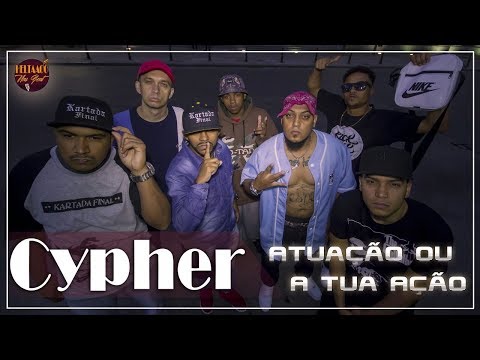 Cypher ATUAÇÃO OU A TUA AÇÃO - Manoval, Lil Dadá, Rick Naik, Alex KF, Heltaaoo, Maikão MC, Mano Rato