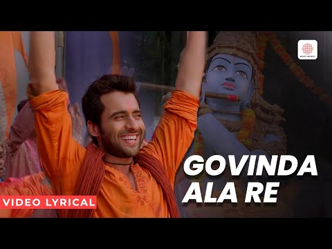 Govinda Aala Re - Lyric Video | Jackky Bhagnani | Priya Anand | Sajid Wajid | Janamashtami Special
