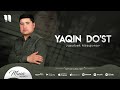 Jasurbek Mirzajonov - Yaqin do'st (audio 2022)