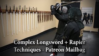 Complex Longsword / Rapier techniques - Patreon Mailbag: October
