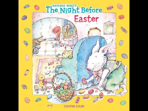 The Night Before Easter Read Aloud
