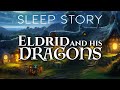 A Magical Sleep Story: The Wonderous Land of Eldenbrook