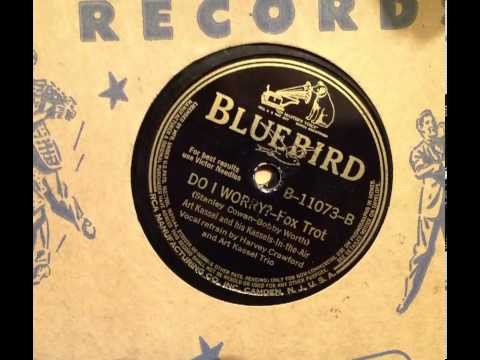 Art Kassel & His Kassels in the Air-Do I Worry?