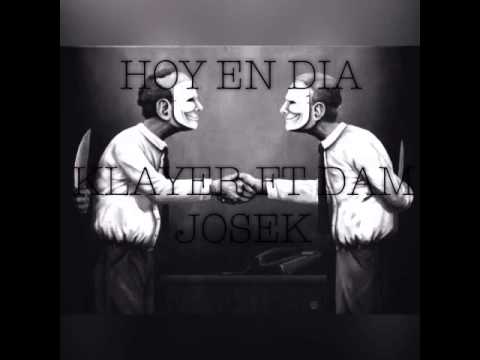 Hoy en día - Klayer ft Dam & Josek