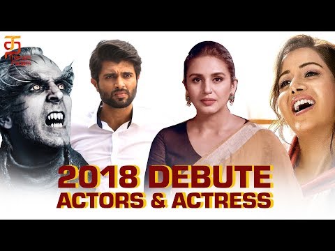 Best Debut of 2018 in Kollywood |  Vijay Devarkonda | Raashi Khanna | Akshay Kumar | Sanjana Video