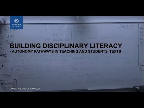 2024 Camilla Håkansson: Building disciplinary literacy through Autonomy pathways