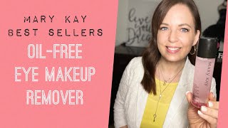 Mary Kay Best Sellers | Oil-Free Eye Makeup Remover