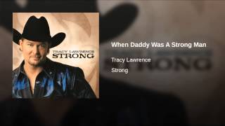 When Daddy Was a Strong Man Music Video