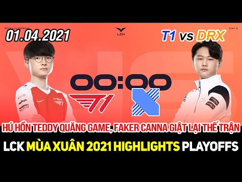 [LCK 2021] T1 vs DRX Game 1 Highlights | Hú hồn Teddy quăng game, Faker và Canna giật lại thế trận