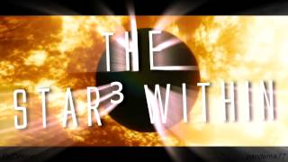 ★★ THE STAR³ WITHIN - Sherry Vs Dymond Vs Morph (mashup) - Banging Trance with Sci-Fi Video!!