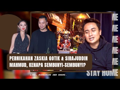 PERNIKAHAN ZASKIA GOTIK & SIRAJUDDIN MAHMUD, KENAPA HARUS SEMBUNYI-SEMBUNYI???