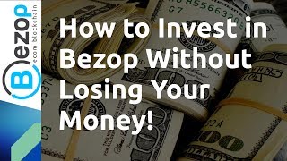 How to Invest in Bezop ICO Without Losing Your Money!
