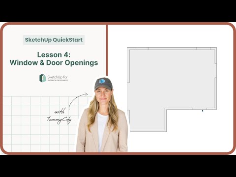 SketchUp QuickStart — Lesson 4: Door and Window Openings — Free SketchUp Course