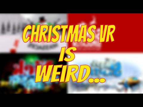 Christmas VR games are.. Games..