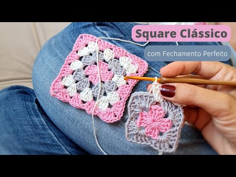 Square Básico (Quadradinho da Vovó) | Fechamento, Troca de Cor e Aumento | | Aprenda no Desalinha!