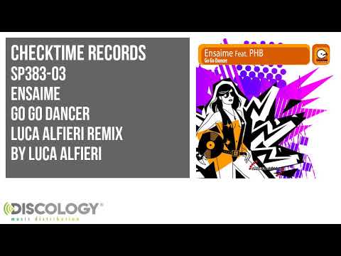Ensaime - Go Go Dancer [ Luca Alfieri Remix ] SP383