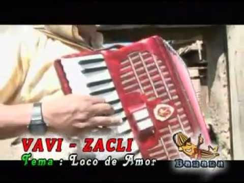 VAVI ZACLI - LOCO DE AMOR (CUECA)