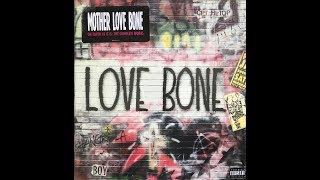Mother Love Bone - Bloodshot Ruby (Unofficial Video)