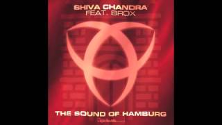 Official - Shiva Chandra feat. Brox - Sound of Hamburg